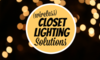 4 Ways to Add Lighting to Your Closet Without Wiring