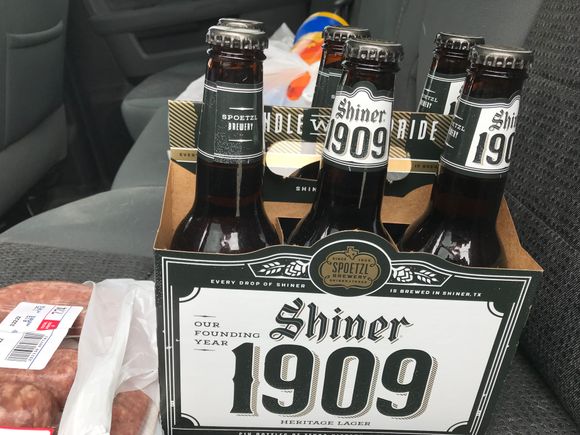 Shiner 1909 and sausage 4 dollar gas so why not splurge lol 