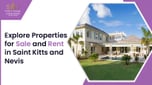 Explore Properties for Sale and Rent in St Kitts and Nevis 