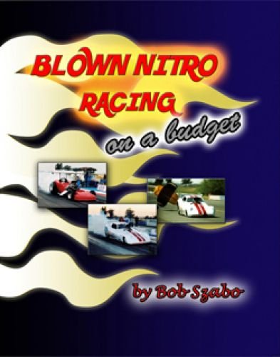 "Blown Nitro Racing on a Budget" book  for Sale $59.99 