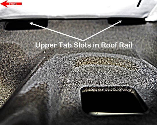 Here is a close-up of the two Upper Tab Slots located in the Roof Rail. They are fairly well hidden by the Head Liner.