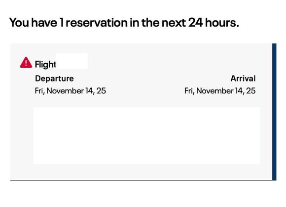 United.com says I have 1 reservation in the next 24 hours. It's for my flight on Friday. It is currently Wednesday, and the flight is 40 hours away.