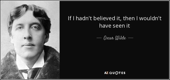 if I hadn't believed it ....