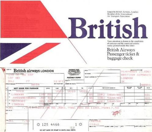 My first British Airways ticket, age 6 months, LHR-(NBO)-JNB-NBO-LHR. Standby on Staff Travel of course - GBP7.50!