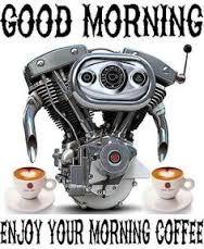 Well, I guess it's time to bust out the Shovelhead espresso machine..