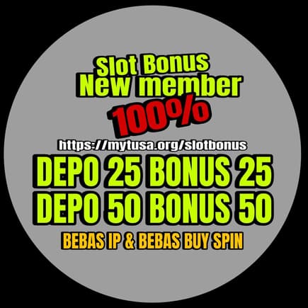 slot bonus new member 100% depo 100 bonus 1oo to 5x