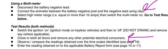 Close/latch all doors. But measure at battery. Which requires the trunk to be open, especially on a convertible.