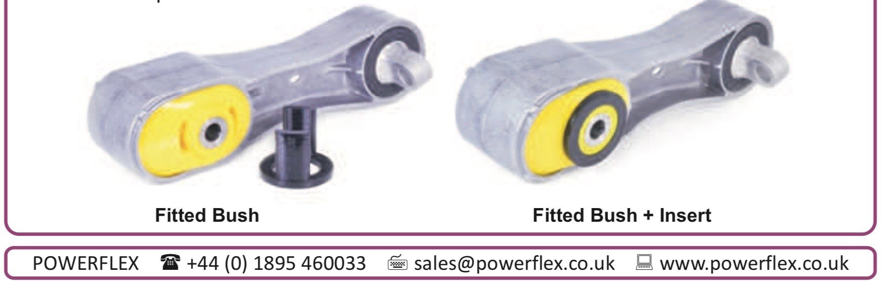 PowerFlex bushing installed in the dog bone