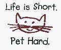 LifeIsShortPetHard.jpg